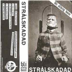 Strålskadad - Bli Aldrig Dom FLAC