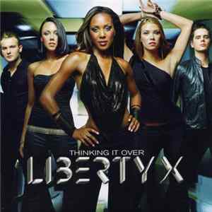 Liberty X - Thinking It Over FLAC