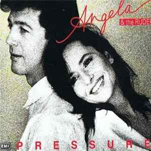 Angela & The Rude - Pressure FLAC