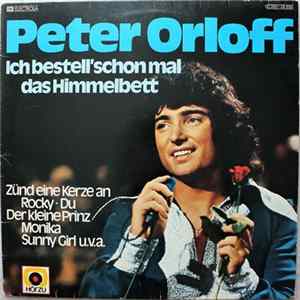Peter Orloff - Ich bestell' schon mal das Himmelbett FLAC