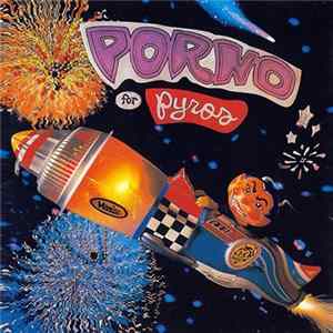 Porno For Pyros - Porno For Pyros FLAC