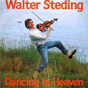 Walter Steding - Dancing In Heaven FLAC