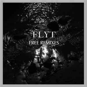 Flyt - Free Remixes FLAC