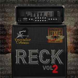 Various - Reck Vol 2 - Trobador Urbano Concierto Para Ellos FLAC