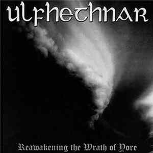 Ulfhethnar - Reawakening The Wrath Of Yore FLAC