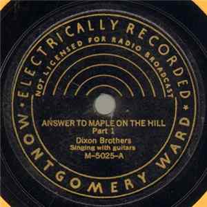 Dixon Brothers - Answer To Maple On The Hill Part 1 / Greenback Dollar - Part 2 FLAC