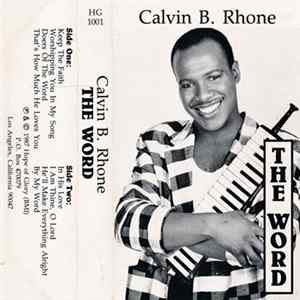 Calvin B. Rhone - The Word FLAC