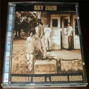 Say Zuzu - Highway Signs & Driving Songs FLAC