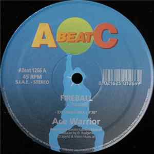 Ace Warrior - Fireball / Baby I'm On Fire FLAC