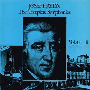 Josef Haydn - The Complete Symphonies Vol. 47 - Appendices FLAC