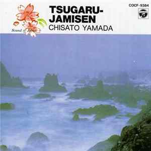 Chisato Yamada - Tsugaru-Jamisen FLAC