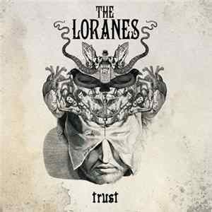 The Loranes - Trust FLAC