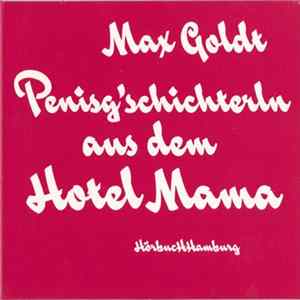 Max Goldt - Penisg'schichterln Aus Dem Hotel Mama FLAC