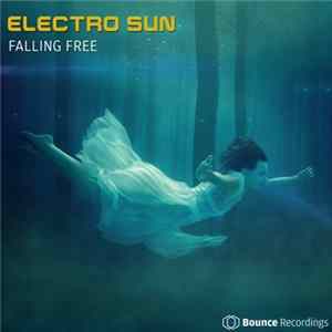 Electro Sun - Falling Free FLAC