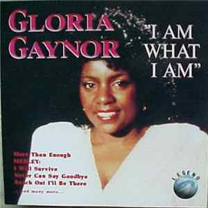 Gloria Gaynor - I Am What I Am FLAC