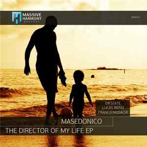 Masedonico - The Director Of My Life EP FLAC