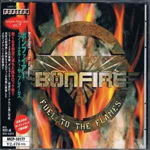 Bonfire - Fuel To The Flames FLAC