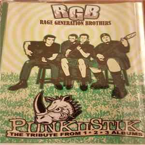Rage Generation Brothers - Punkustik - The Tribute From 1 * 2 * 3 Albums FLAC