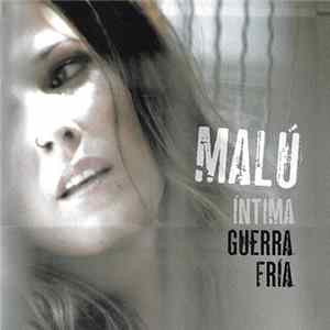 Malú - Íntima Guerra Fría FLAC