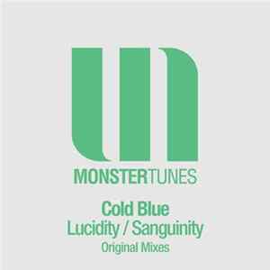 Cold Blue - Lucidity / Sanguinity FLAC