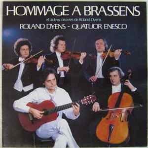 Roland Dyens, Quatuor Enesco - Hommage à Brassens Et Autres Oeuvres de Roland Dyens FLAC