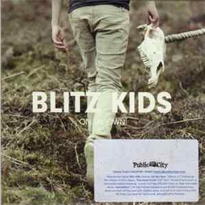 Blitz Kids - On My Own FLAC