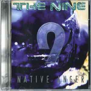 The Nine - Native Anger FLAC