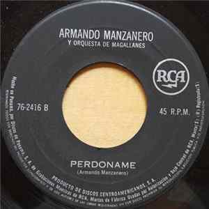 Armando Manzanero Y Orquestra De Magallanes - Adoro / Perdoname FLAC