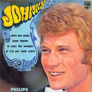 Johnny - Entre Mes Mains FLAC
