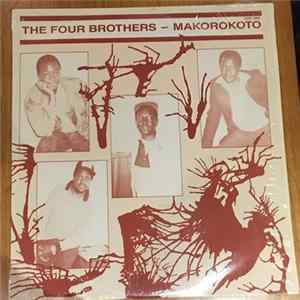 The Four Brothers - Makorokoto FLAC