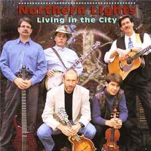 Northern Lights - Living In The City FLAC