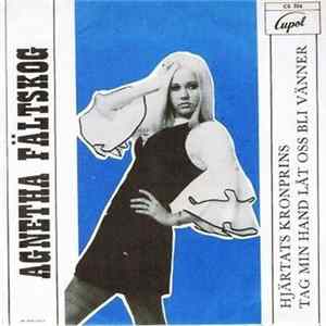 Agnetha Fältskog - Hjärtats Kronprins / Tag Min Hand Låt Oss Bli Vänner FLAC