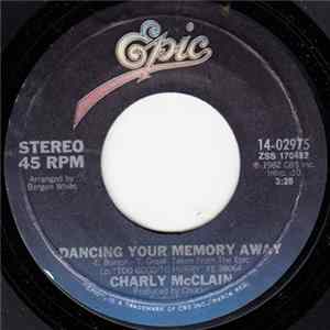 Charly McClain - Dancing Your Memory Away FLAC