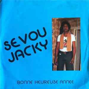 Sevou Jacky - Bonne Heureuse Année / Marina FLAC