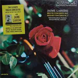 Mozart, Bruch - Jaime Laredo, National Symphony Orchestra, Howard Mitchell - Bruch Concerto No.1, Mozart Concerto No.3 FLAC