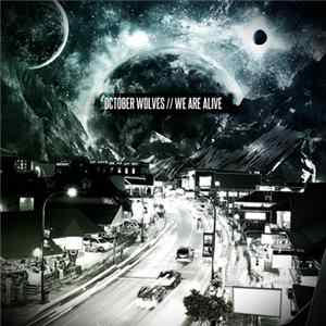 October Wolves - We Are Alive FLAC