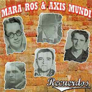 Mara Ros & Axis Mundi - Recuerdos FLAC