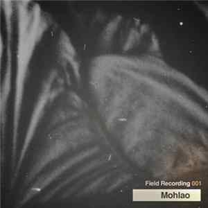 Mohlao - Field Recording 001 FLAC