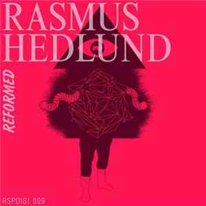 Rasmus Hedlund - Reformed EP FLAC