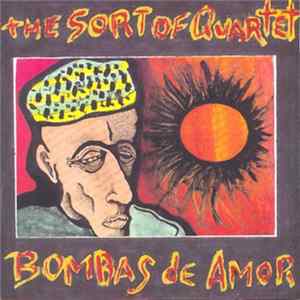The Sort Of Quartet - Bombas De Amor FLAC