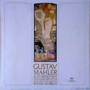 Gustav Mahler - Symphonie-Orchester Des Bayerischen Rundfunks, Rafael Kubelik - 10 Symphonien FLAC