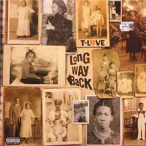 T-Love - Long Way Back FLAC
