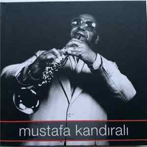 Mustafa Kandirali - Mustafa Kandıralı FLAC