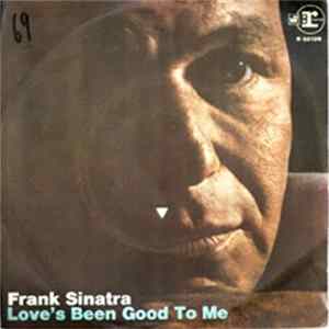 Frank Sinatra - Love's Been Good To Me FLAC