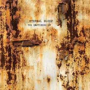 Eternal Sleep - The Emptiness Of... FLAC