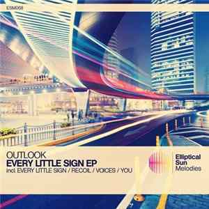 Outlook - Every Little Sign EP FLAC