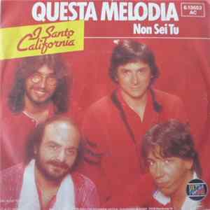 I Santo California - Questa Melodia FLAC