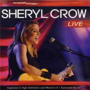 Sheryl Crow - Live FLAC