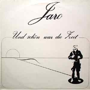 Jaro - Und Schon War Die Zeit FLAC