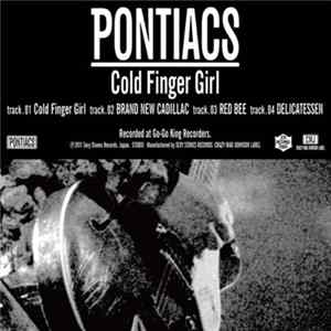 Pontiacs - Cold Finger Girl FLAC